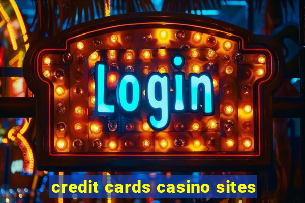 credit cards casino sites