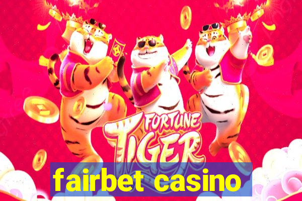 fairbet casino