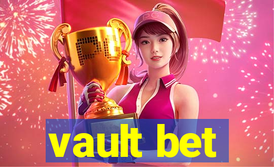 vault bet