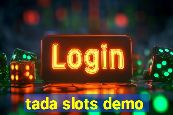 tada slots demo