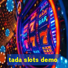 tada slots demo