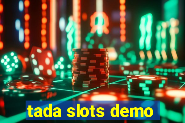 tada slots demo