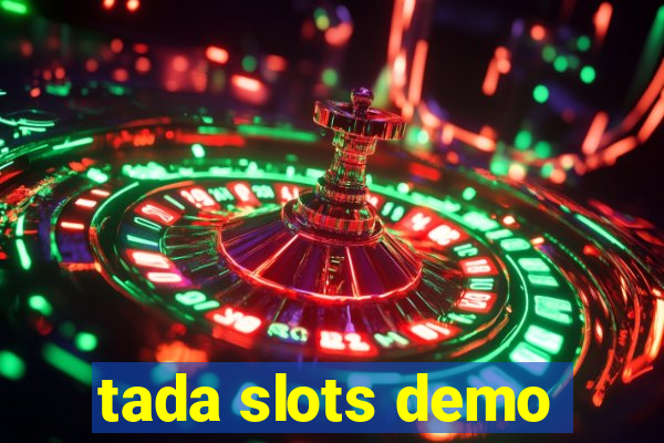 tada slots demo