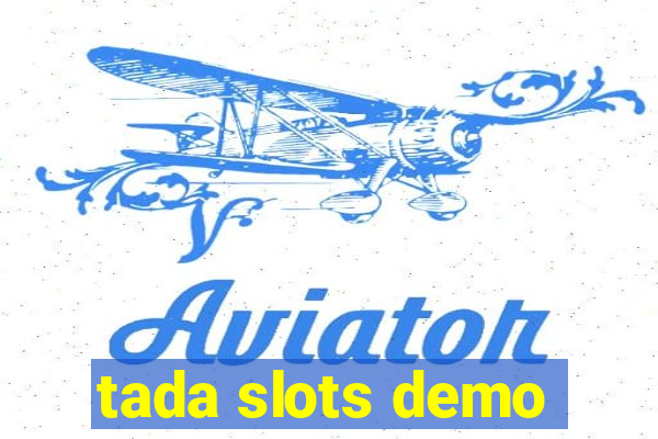 tada slots demo