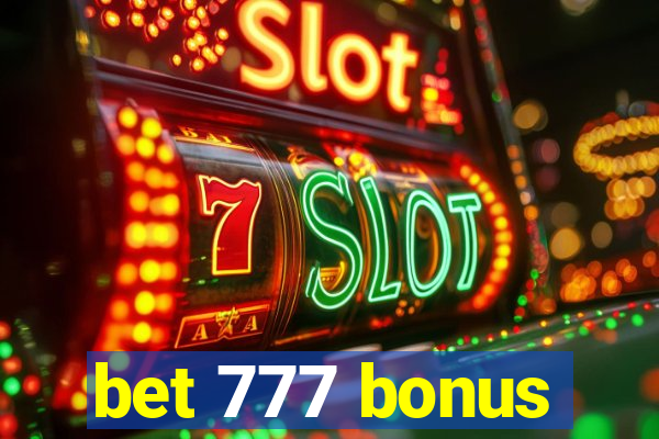 bet 777 bonus