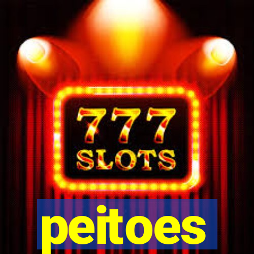 peitoes