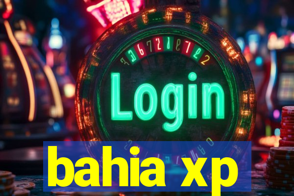 bahia xp