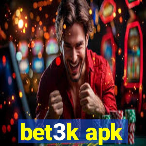 bet3k apk