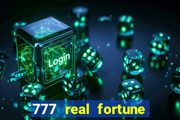 777 real fortune paga mesmo