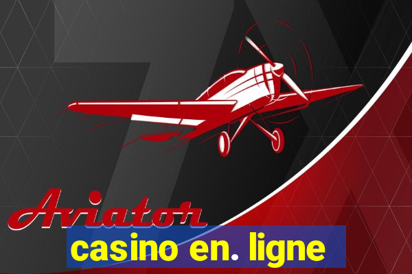 casino en. ligne