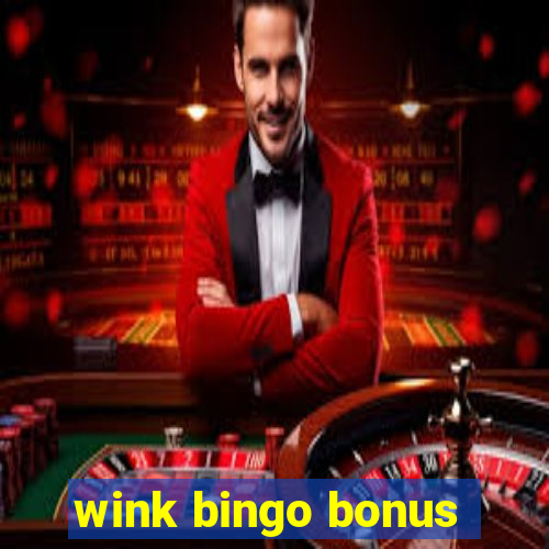 wink bingo bonus