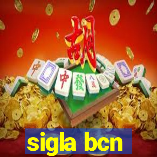 sigla bcn