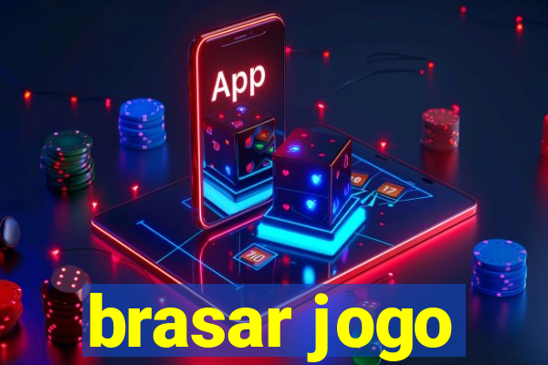 brasar jogo