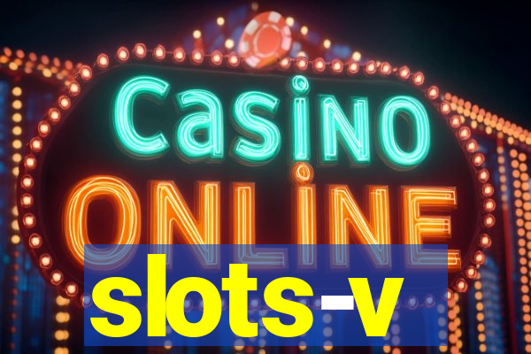 slots-v