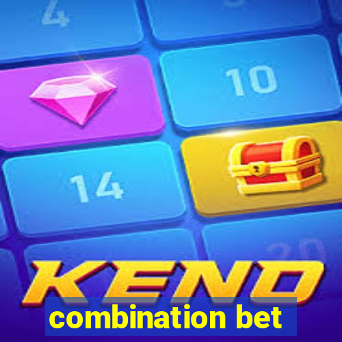 combination bet