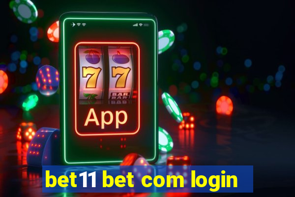 bet11 bet com login