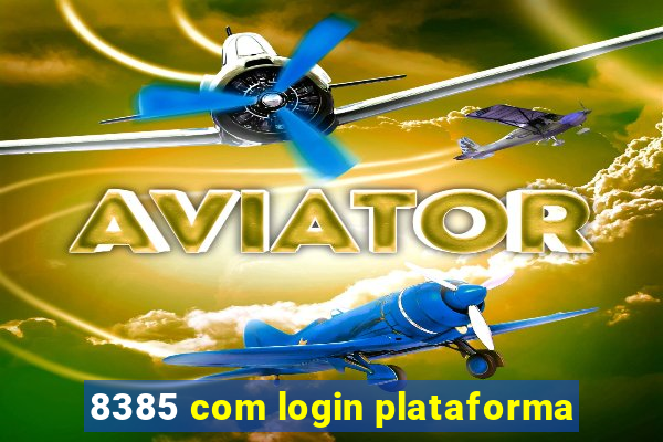 8385 com login plataforma