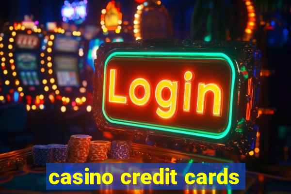 casino credit cards