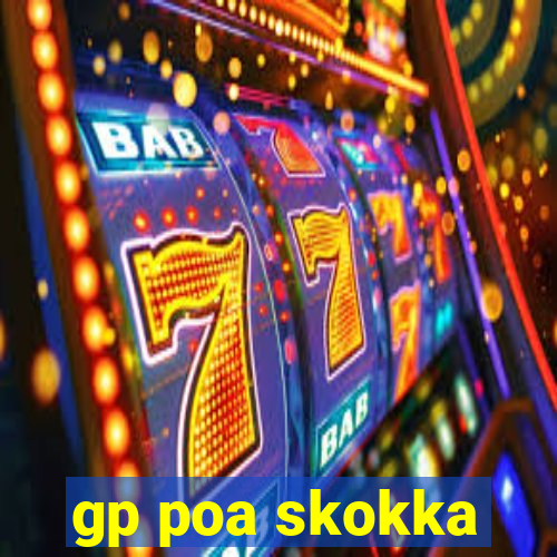 gp poa skokka