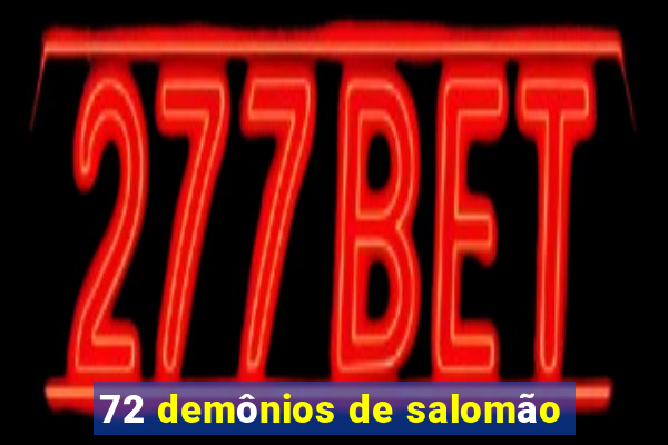 72 demônios de salomão