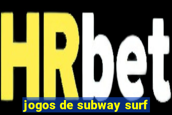 jogos de subway surf