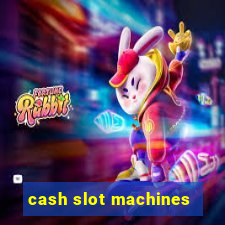 cash slot machines