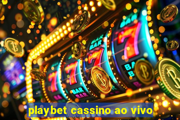 playbet cassino ao vivo