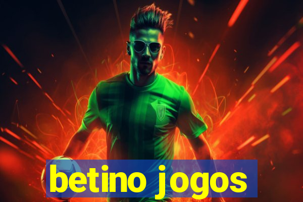 betino jogos