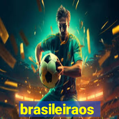 brasileiraos