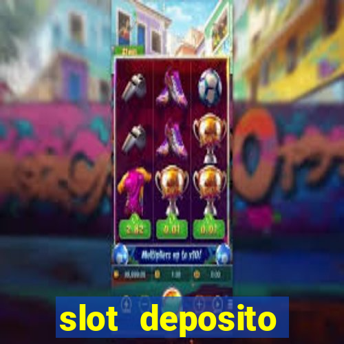 slot deposito minimo 5 reais