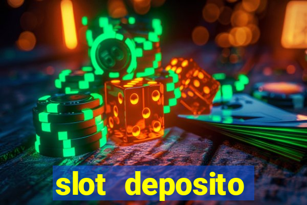 slot deposito minimo 5 reais