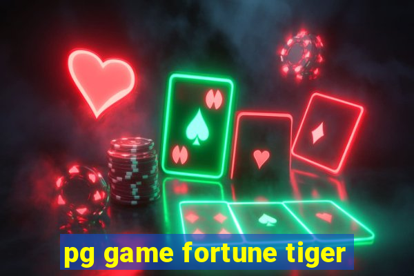 pg game fortune tiger