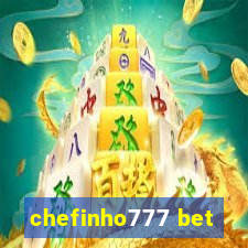 chefinho777 bet