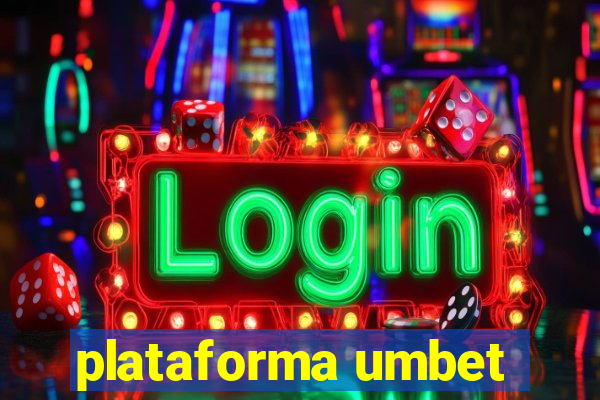 plataforma umbet