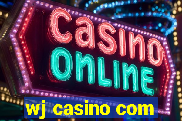 wj casino com