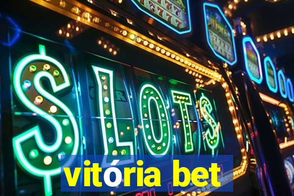 vitória bet