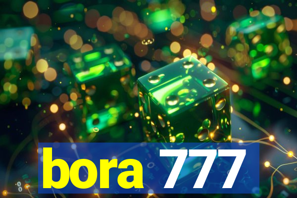 bora 777