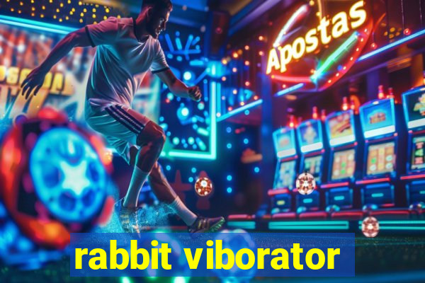 rabbit viborator