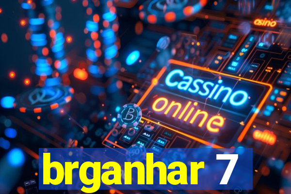 brganhar 7