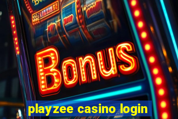 playzee casino login