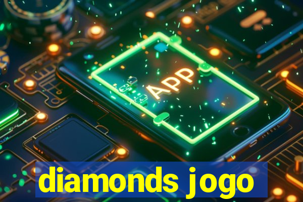 diamonds jogo