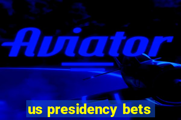 us presidency bets