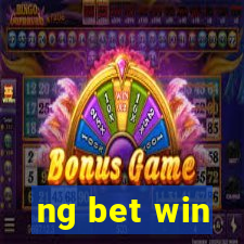 ng bet win