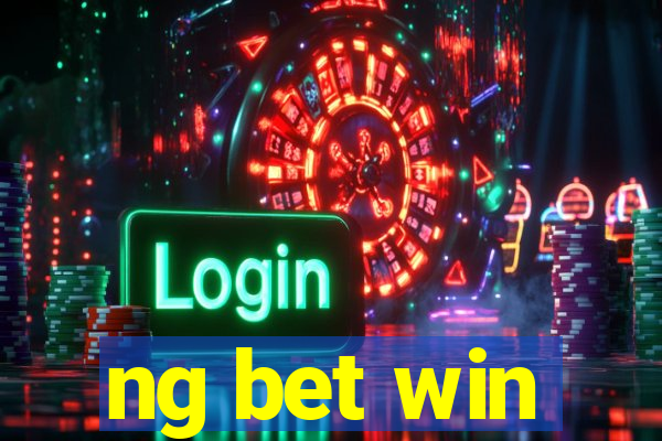 ng bet win