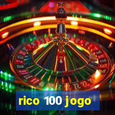 rico 100 jogo