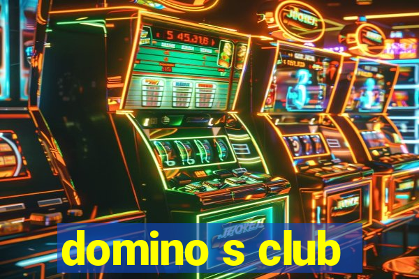 domino s club