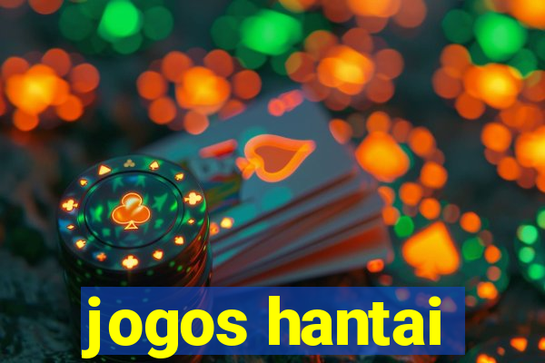 jogos hantai