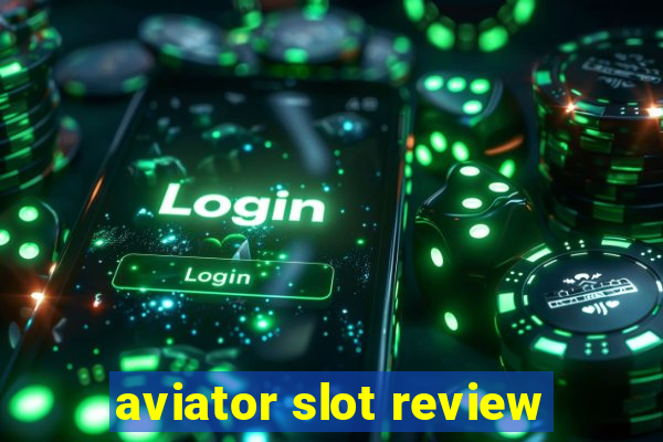 aviator slot review