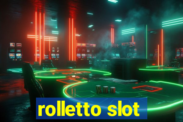 rolletto slot