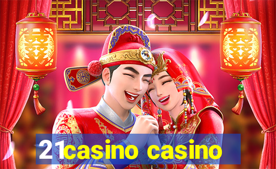 21casino casino